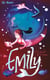 Emily et le secret de la sirène - Tome 4