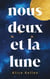 Nous deux et la lune