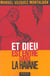 Et Dieu est entré dans La Havane