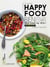 Happy food - bien dans son corps, bien dans sa tête !