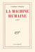 La machine humaine