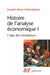 Histoire de l'analyse economique t1