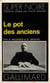 Le pot des anciens