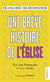 Une brève histoire de l'église - le cas français, IVe-XXIe siècles
