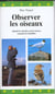 OBSERVER LES OISEAUX