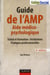 Guide de l'amp - aide médico-psychologique - statut et formation, institutions, pratiques professionnelles (4e édition)