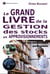 Le grand livre de la gestion des stocks et approvisionnements