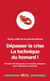 Dépasser la crise - La technique du homard !