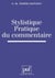 Stylistique pratique du commentaire
