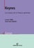 Keynes - Les enjeux de la Théorie générale
