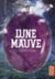 Lune mauve - t02 - l'heritiere