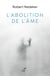 L'abolition de l'âme