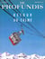De profundis Tome 3 : retour au calme