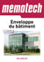 Mémotech Enveloppe du bâtiment Bac Pro, Bac STI2D, BTS, DUT (2017) - Référence