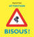 attention bisous !