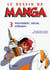 Le dessin de manga Tome 3 - mouvement, décor, scénario