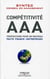 Compétitivité AAA - propositions pour un nouveau pacte France-entreprises