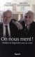 ON NOUS MENT