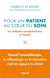 Pour un patient au coeur du soin : Les méthodes complémentaires à l'hôpital