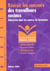Reussir les concours des travailleurs sociaux - admission dans les centres de formation (edition 2005)