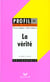 La vérité - notions philosophiques
