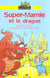 Super-mamie et le dragon