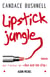 Lipstick jungle