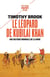 Le léopard de Kubilai Khan : une histoire mondiale de la Chine