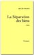 La séparation des biens