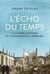 L'Écho du temps : La guerre, la Shoah et la musique de la mémoire