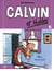 Calvin et Hobbes Tome 6 : allez, on se tire !