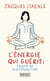 L'énergie qui guérit : traité de digitopuncture