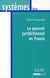 le pouvoir juridictionnel en france