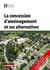 La concession d'aménagement et ses alternatives