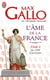 L'âme de la France t.2 - de 1799 à nos jours
