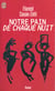 Notre pain de chaque nuit