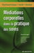 Médiations corporelles, pratique des soins