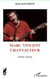 Marc Vincent, chantauteur  Tome 2 - 1984 2020