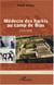 Médecin des harkis au camp de bias - 1970-2000