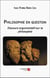 Philosophie en question : Discours argumentatif sur la philosophie