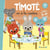 Timoté va à la cantine : écoute aussi l'histoire