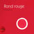 Rond rouge