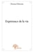 Expérience de la vie