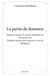La partie de dominos - finaliste du prix d'écriture théâtrale de Guérande (Fr), finaliste du prix des Metteurs en Scène (Belgique)