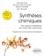 Synthèses chimiques : des cristaux métalliques aux molécules organiques - rappels de cours et exercices progressifs