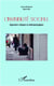 L'invisibilité sociale - approches critiques et anthropologiques