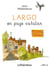 Largo - en pays catalan
