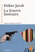 La guerre littéraire - critique au bors de la crise de nerf