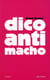 Dico anti-macho