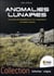 Anomalies lunaires - une étude photographique sur les conspirations et canulars lunaires